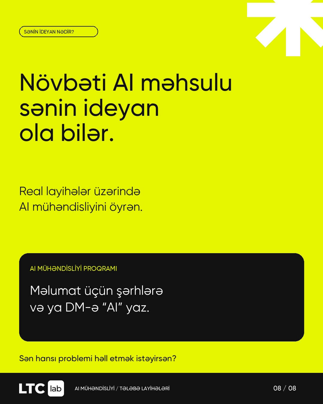 The Aigency: sarı son səhifə — Növbəti AI məhsulu sənin ideyan ola bilər, 08 / 08